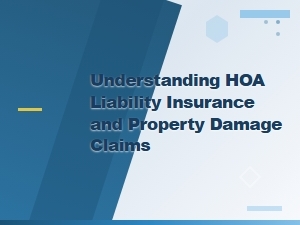 Understanding Hoa Liability and Property Damage Coverage